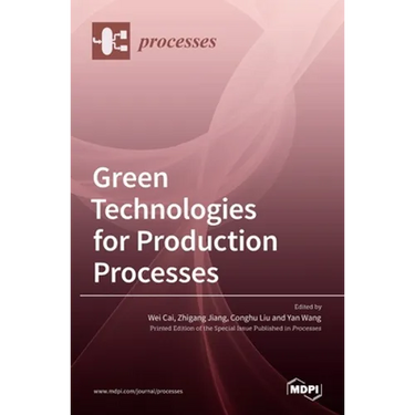 Green Technologies for Production Processes