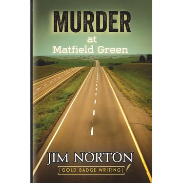 Murder At Matfield Green