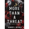 More Than a Threat Complete Series