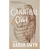 The Cannibal Owl