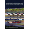Infrastructure Economics and Policy: International Perspectives