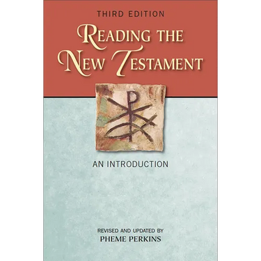 Reading the New Testament, Third Edition: An Introduction; Third Edition, Revised and Updated