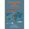 Professionals Talk Logistics: Sustaining Strategy and Operations