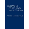 Systems of Ethics and Value Theory