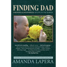 Finding Dad, Paranoid Schizophrenia: An End to the Search