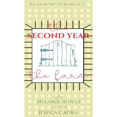 The Second Year on the Farm