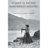 Women in Pacific Northwest History