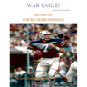 War Eagle! History of Auburn Tigers Football