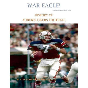 War Eagle! History of Auburn Tigers Football