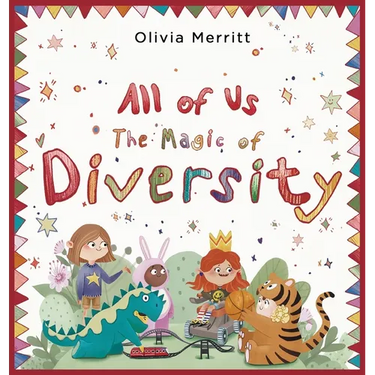 All of Us: The Magic of Diversity
