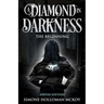 A Diamond in Darkness