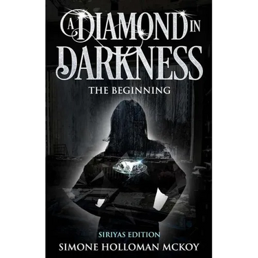 A Diamond in Darkness