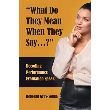 What Do They Mean When They Say...: Decoding Performance Evaluation Speak