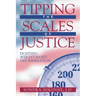 Tipping the Scales of Justice: Fighting Weight Based Discrimination