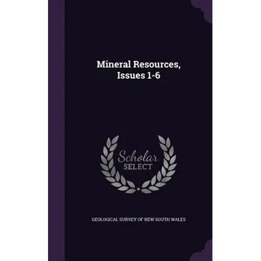Mineral Resources, Issues 1-6
