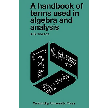 A Handbook of Terms Used in Algebra and Analysis