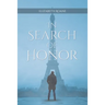 In Search of Honor