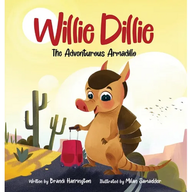 Willie Dillie: The Adventurous Armadillo