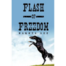 Flash of Freedom