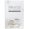 The Miracle of Oneness: A Premarital Guide for Believers