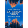 Intercepting Fate - Book One: Extinction Virus