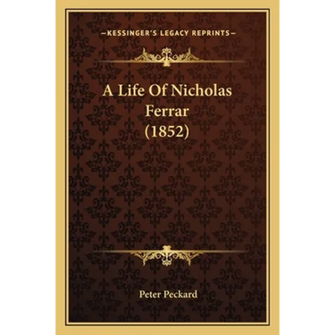 A Life Of Nicholas Ferrar (1852)