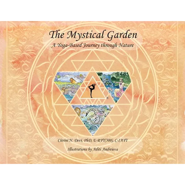 The Mystical Garden: A Yoga-Based Journey through Nature