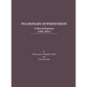Pulmonary Hypertension: Collected Reprints (1961-2015): Collected Reprints (1961-2015): Collected reprints