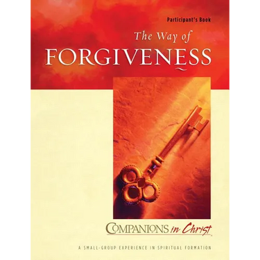 The Way of Forgiveness: Participant's Book