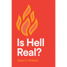 Is Hell Real? (25-Pack)