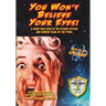 You Won't Believe Your Eyes! (Revised and Expanded Monster Kids Edition): A Front Row Look at the Science Fiction and Horror Films of the 1950s