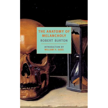 The Anatomy of Melancholy