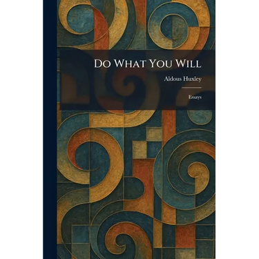 Do What You Will: Essays
