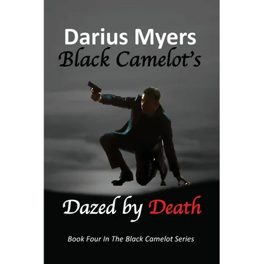 Black Camelot's Dazed By Death