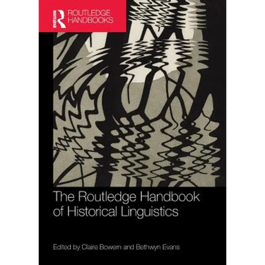 The Routledge Handbook of Historical Linguistics
