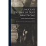 Lincoln's Defense of Duff Armstrong: The Story of The Trial and The Celebrated Almanac