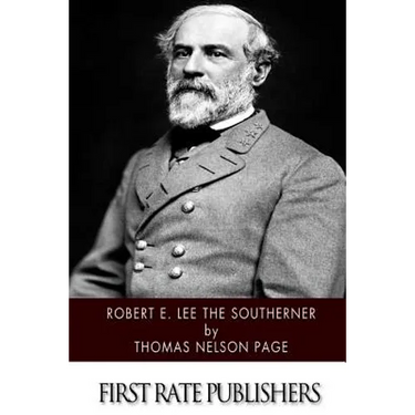 Robert E. Lee The Southerner