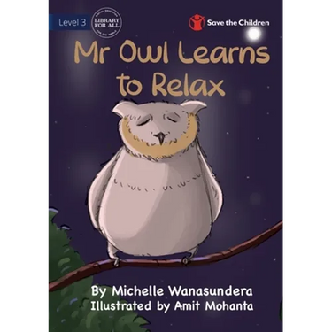Mr Owl Learns to Relax