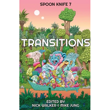 Spoon Knife 7: Transitions