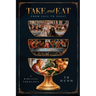 "Take and Eat": A Biblical Theology