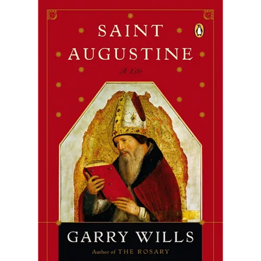 Saint Augustine: A Life