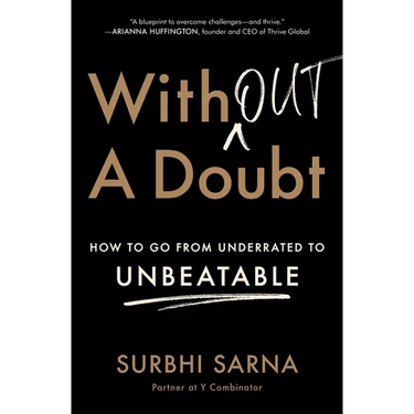 Without a Doubt: How to Go from Underrated to Unbeatable