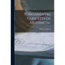 Fundamental Concepts of Arithmetic