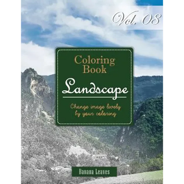 Wide Landscapes Collection: Gray Scale Photo Adult Coloring Book, Mind Relaxation Stress Relief Coloring Book Vol8: Series of coloring book for ad