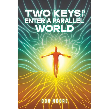 Two Keys to Enter a Parallel World