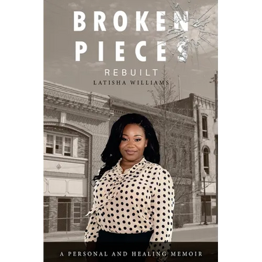 Broken Pieces Rebuilt
