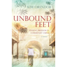 Unbound Feet: Finding Freedom in Communist China