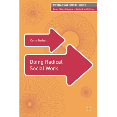 Doing Radical Social Work