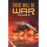 There Will Be War Volume IV