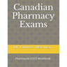 Canadian Pharmacy Exams: Pharmacist OSCE Workbook 2021